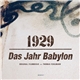 Thomas Fehlmann - 1929 - Das Jahr Babylon