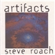 Steve Roach - Artifacts