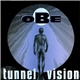 Tunnel Vision - OBE