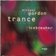 Michael Gordon - Icebreaker - Trance