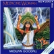 Medwyn Goodall - Medicine Woman