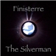 The Silverman - Finisterre