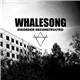 Whalesong - Disorder Deconstructed