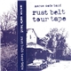 Morse Code Band - Rust Belt Tour Tape